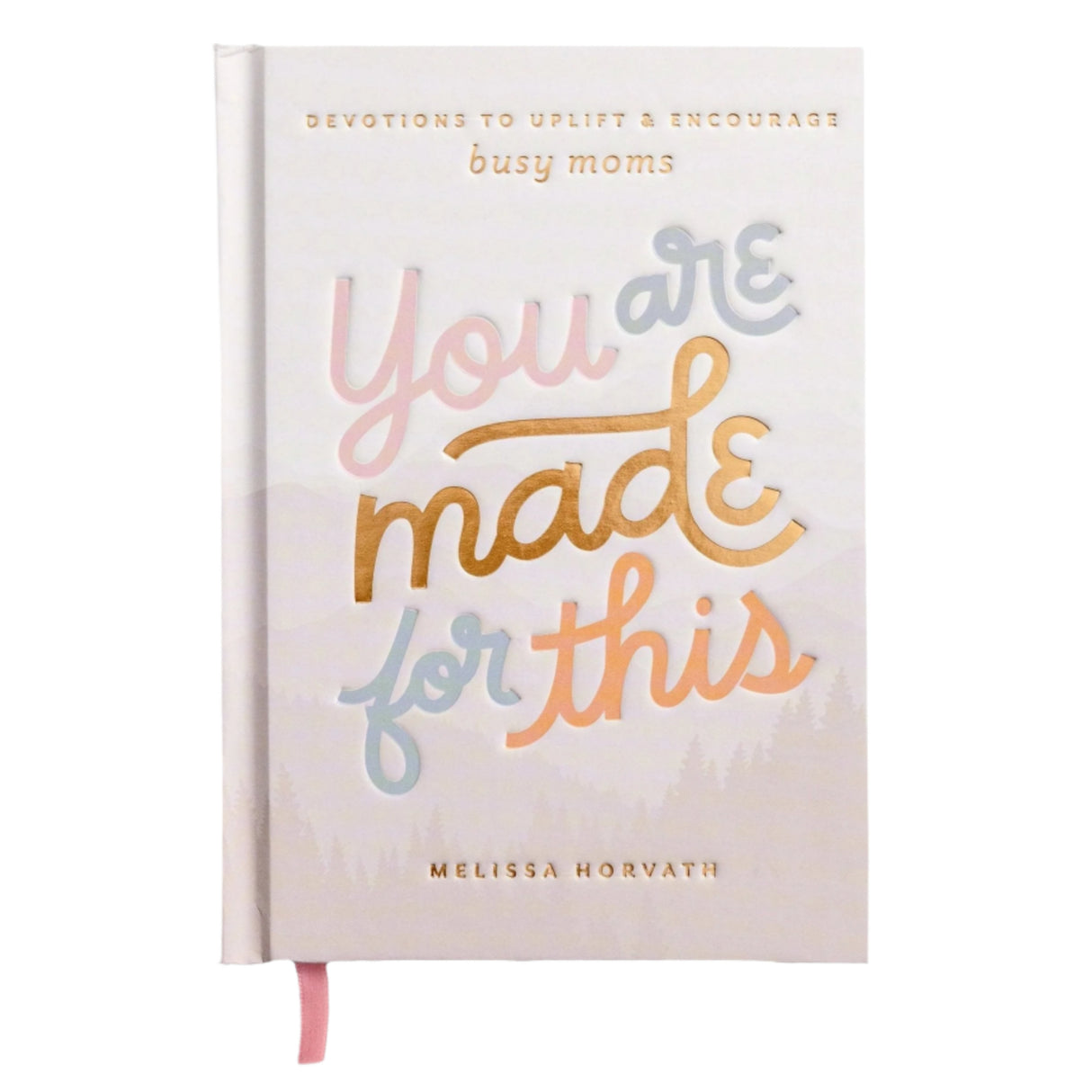 You Are Made For This: Devotions to Uplift and Encourage Busy Moms - HoneyBug