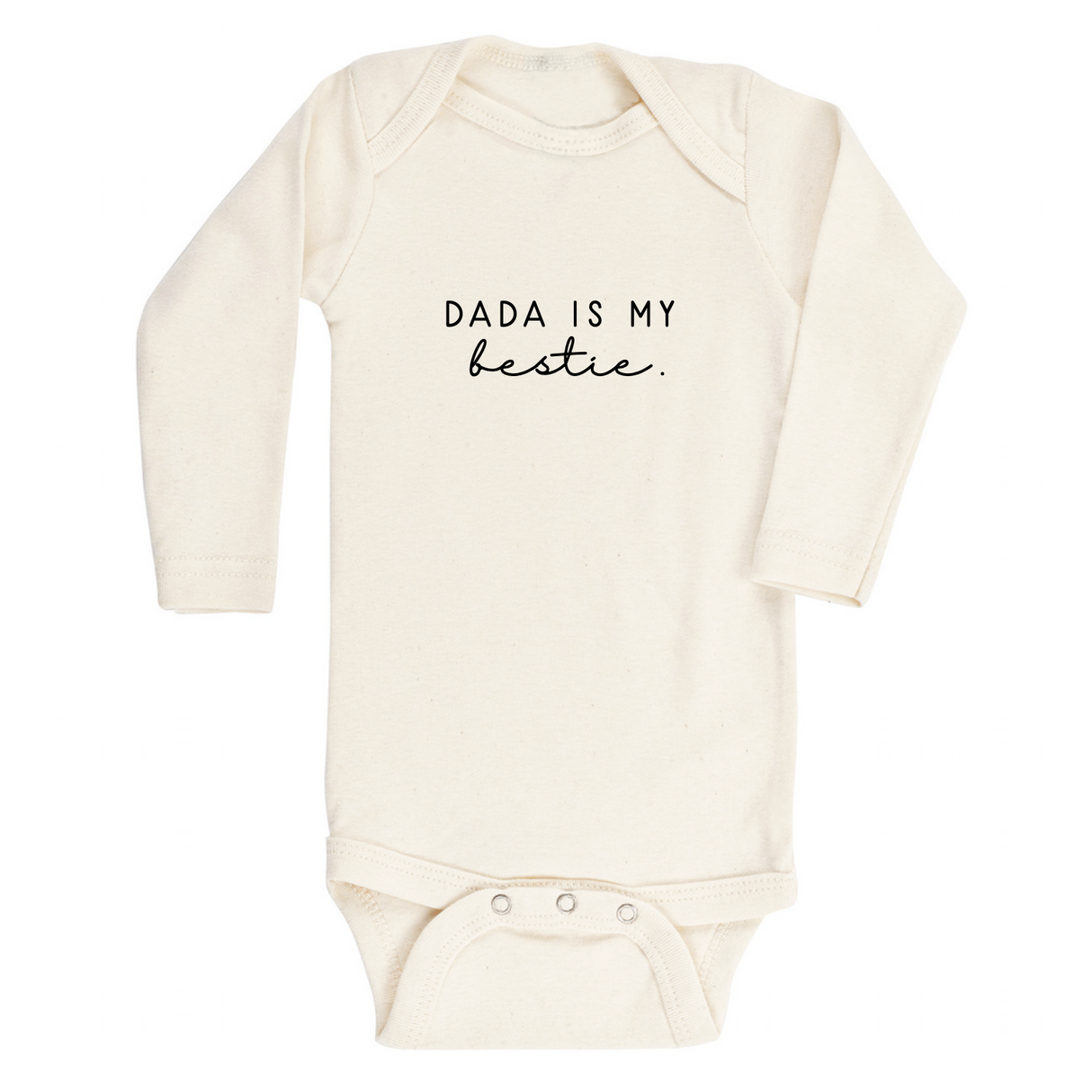 Dada is My Bestie - Long Sleeve Organic Bodysuit - HoneyBug