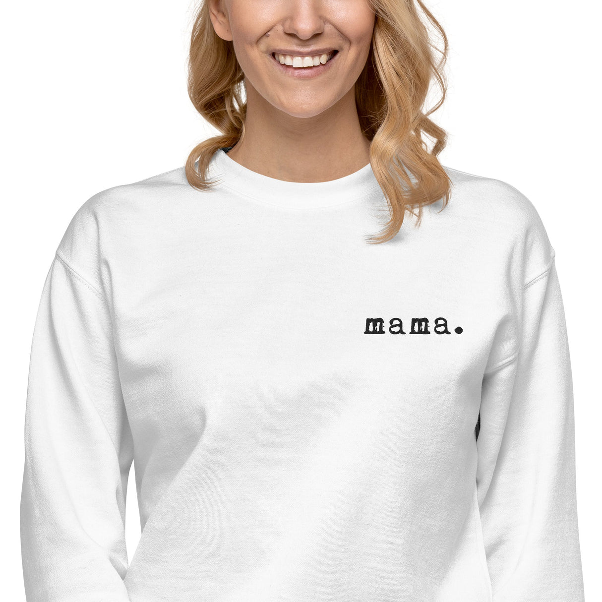 Mama. Embroidered | Premium Adult Sweatshirt - HoneyBug