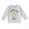 Lucky Girl Club Sweatshirt