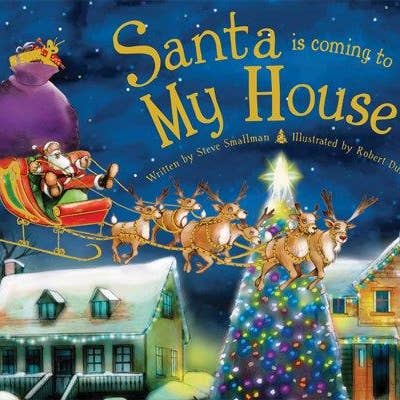 Santa is Coming to My House - HoneyBug 
