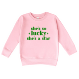 She's so Lucky She's a Star Sweatshirt