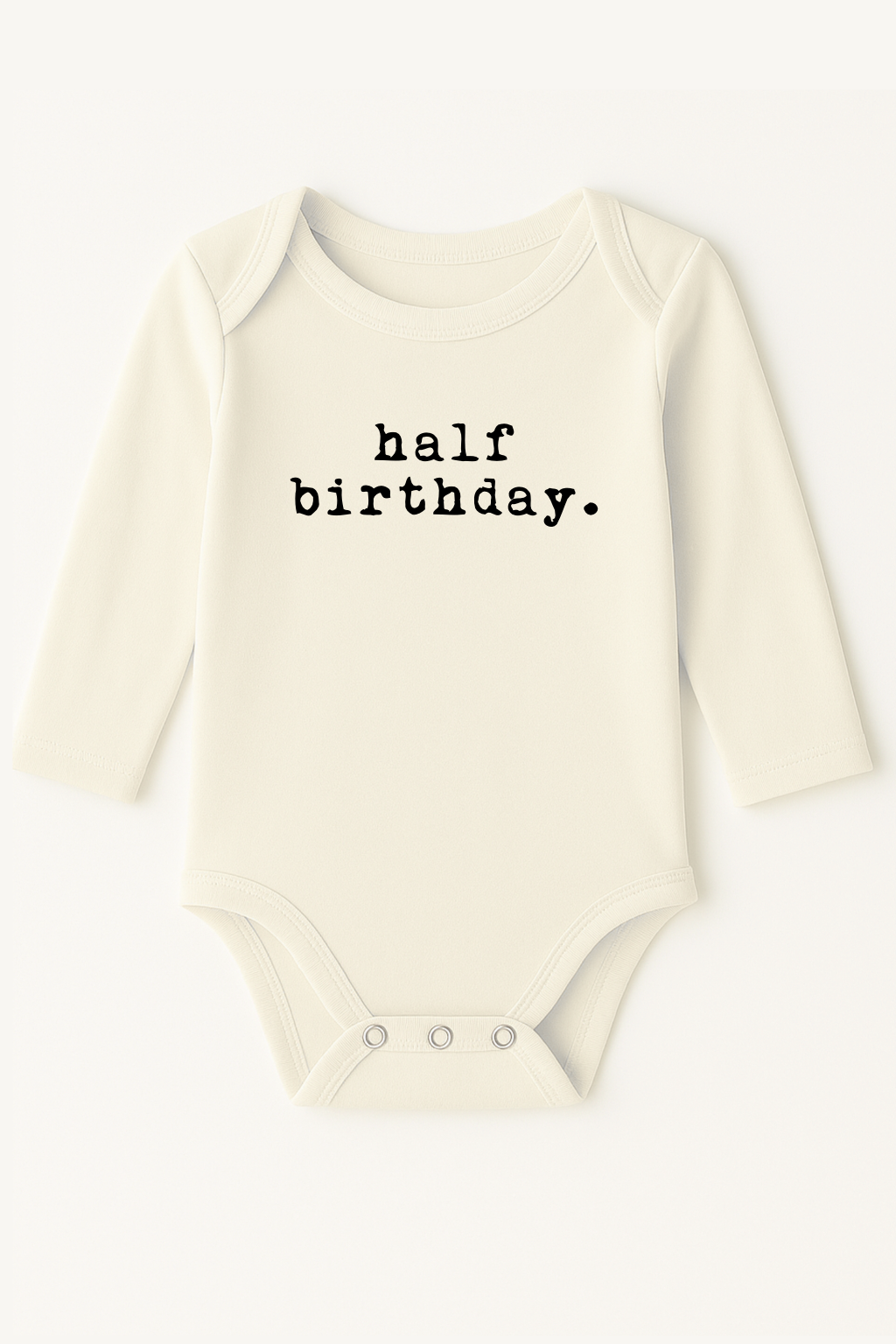 Half Birthday Organic Cotton Baby Bodysuit Long Sleeve - HoneyBug 