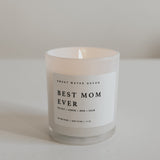 Best Mom Ever! Soy Candle - White Jar - 11 oz (Spa Day) - HoneyBug 