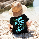 On My Mom's Last Nerve Tee w/ Aqua Print - HoneyBug 