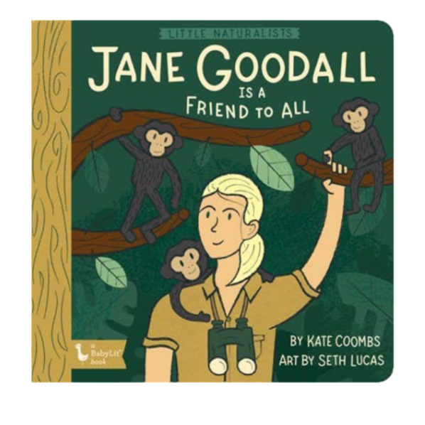 Little Naturalists: Jane Goodall Is A Friend To All - HoneyBug 