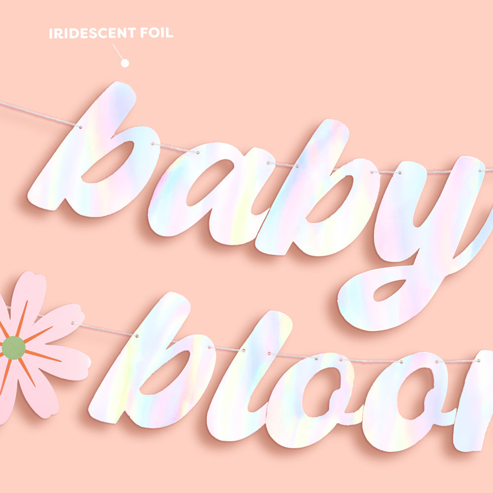 Baby In Bloom Banner - Iridescent Foil Banner