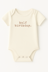 Half Birthday Clay Organic Cotton Baby Bodysuit Short Sleeve - HoneyBug 