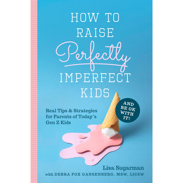 How to Raise Perfectly Imperfect Kids and Be OK with It - HoneyBug 