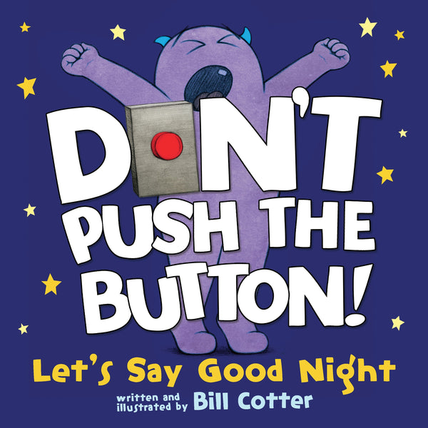 Don't Push The Button! Let's Say Good Night - HoneyBug 