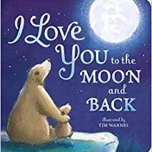I Love You to the Moon and Back - HoneyBug 