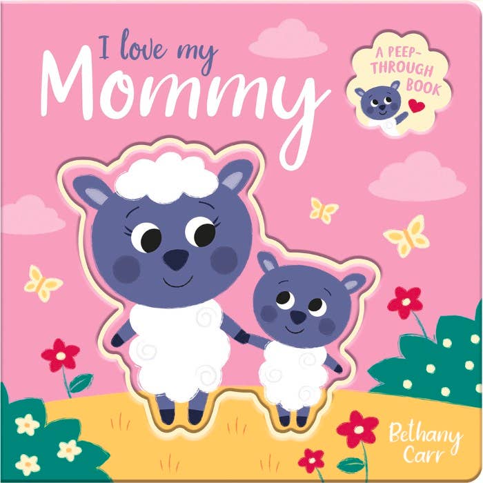 I Love my Mommy - HoneyBug 