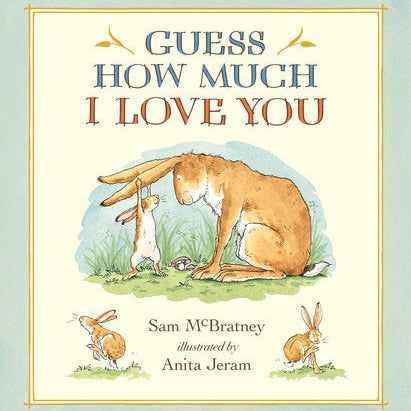 Guess How Much I Love You: Hardcover - HoneyBug 