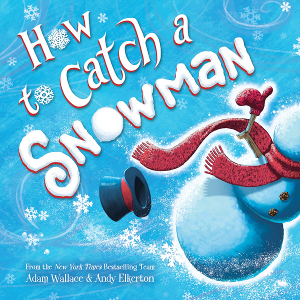 How to Catch a Snowman - HoneyBug 
