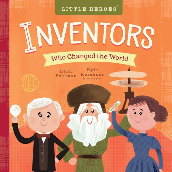 Inventors Who Changed the World - HoneyBug 