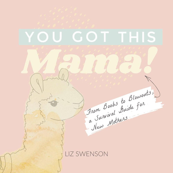 You Got This, Mama! - HoneyBug 