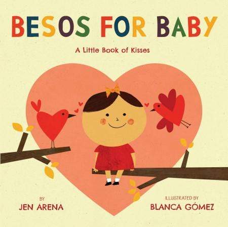 Besos for Baby: A Little Book of Kisses - HoneyBug 