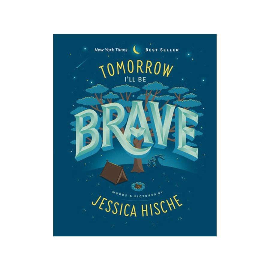 Tomorrow I'll Be Brave - HoneyBug 