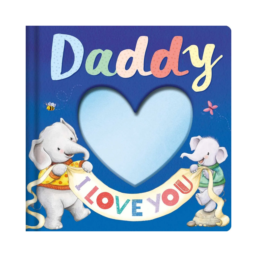 Daddy I Love You - HoneyBug 