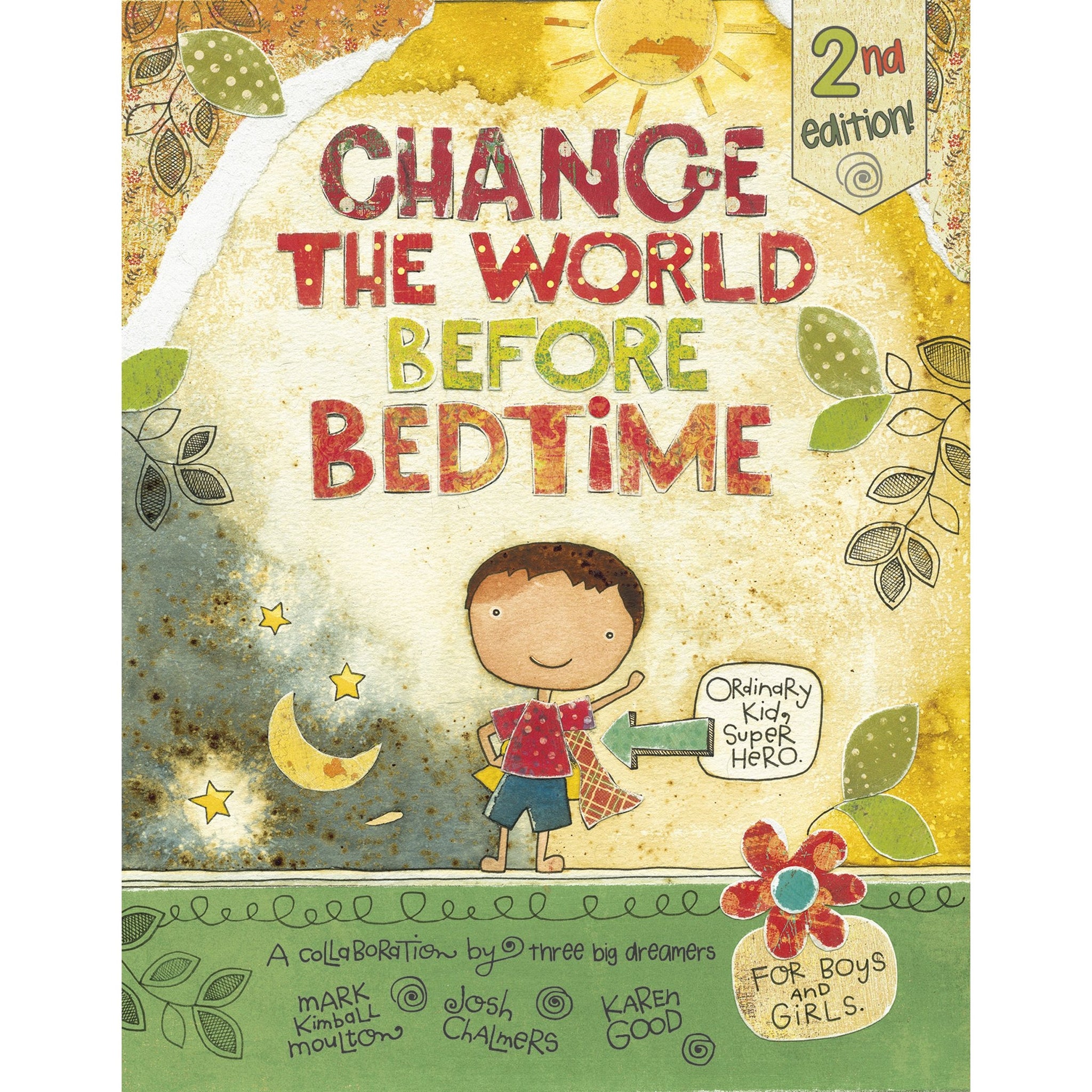 Change the World Before Bedtime - HoneyBug 