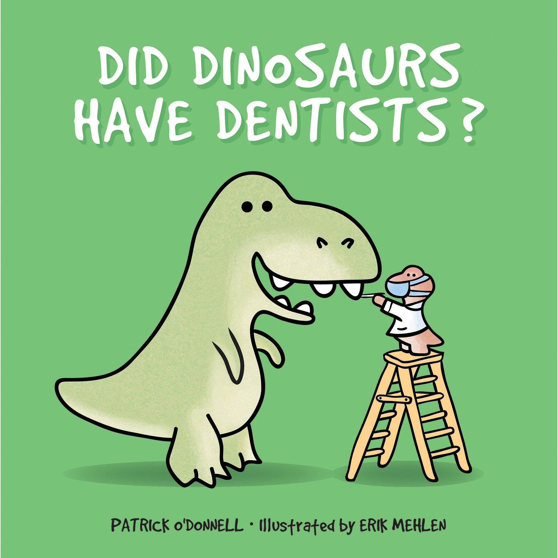Did Dinosaurs Have Dentists? - HoneyBug 
