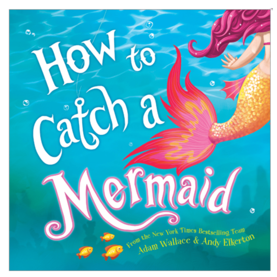 How to Catch a Mermaid - HoneyBug 