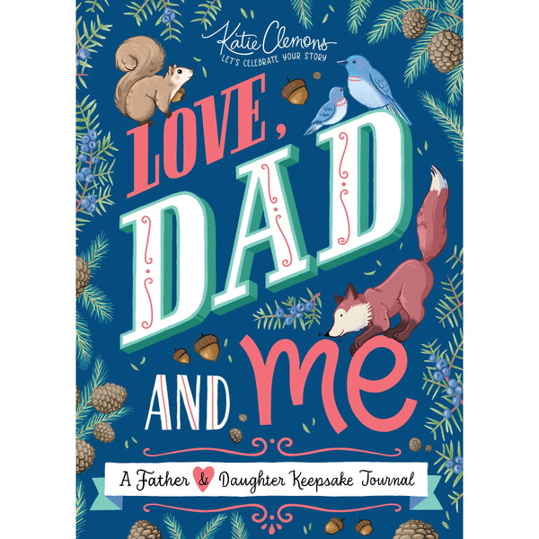 Love, Dad and Me - HoneyBug 