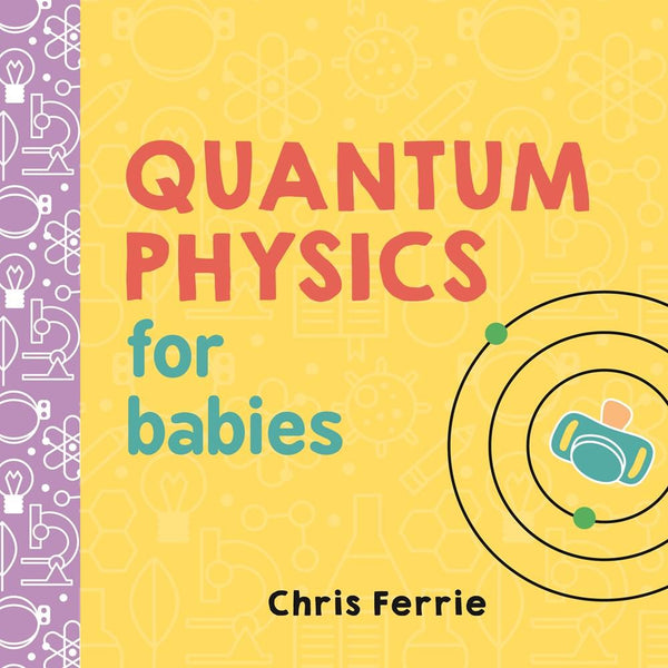 Quantum Physics for Babies - HoneyBug 