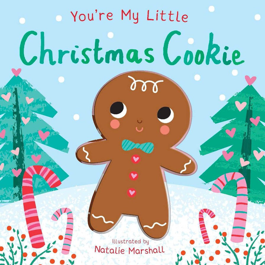 You're My Little Christmas Cookie - HoneyBug 